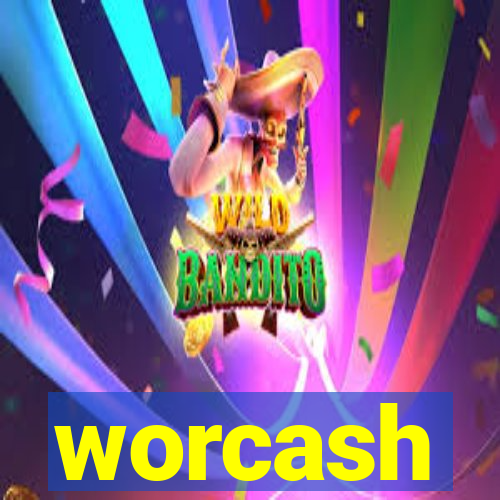 worcash