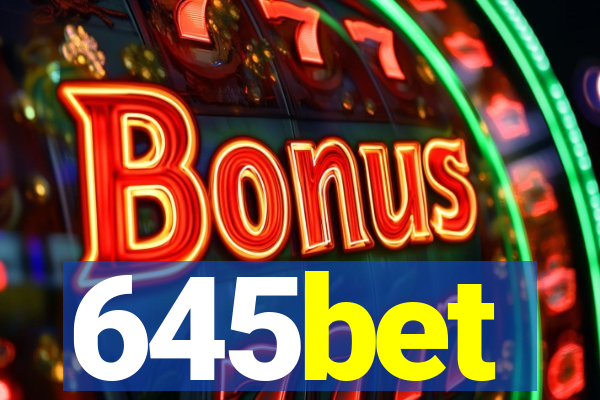 645bet