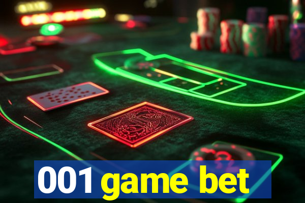 001 game bet