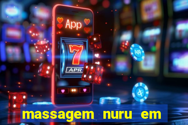 massagem nuru em porto alegre