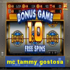 mc tammy gostosa