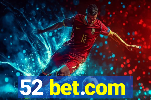 52 bet.com