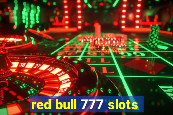 red bull 777 slots