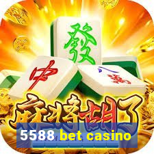 5588 bet casino