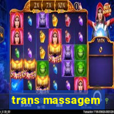 trans massagem