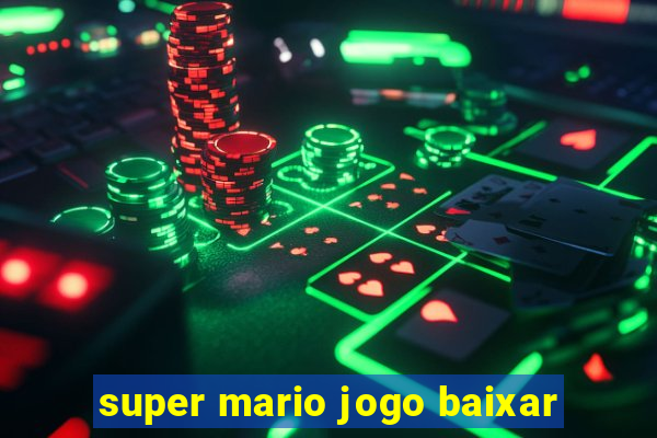 super mario jogo baixar