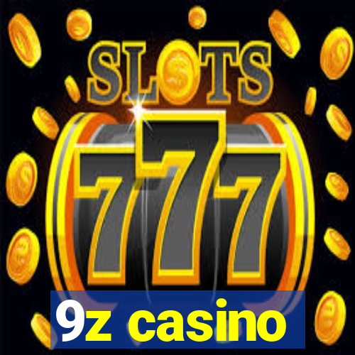 9z casino