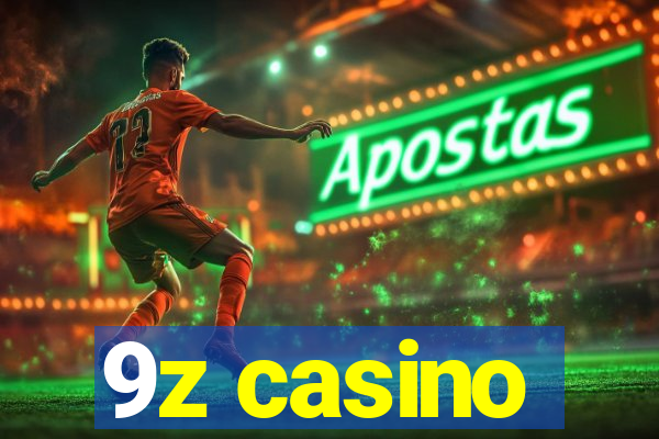 9z casino