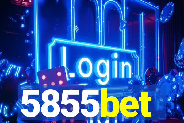 5855bet