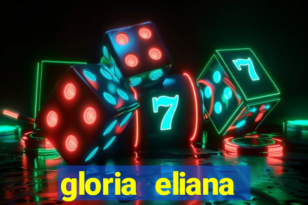 gloria eliana ribeiro letra