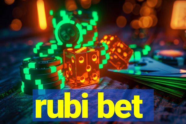 rubi bet