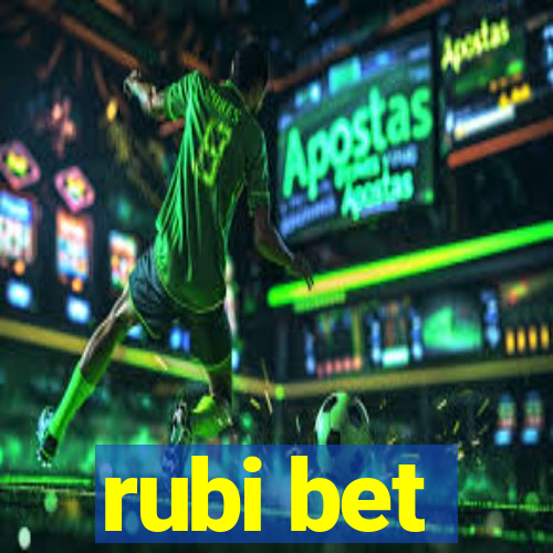 rubi bet