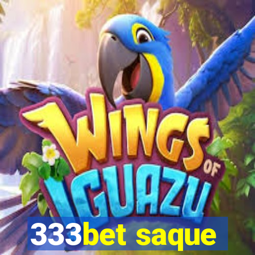 333bet saque