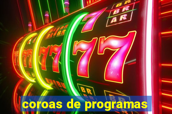 coroas de programas