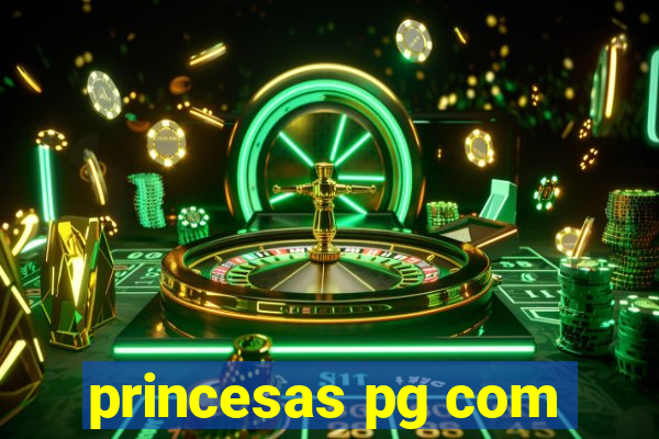 princesas pg com