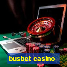 busbet casino