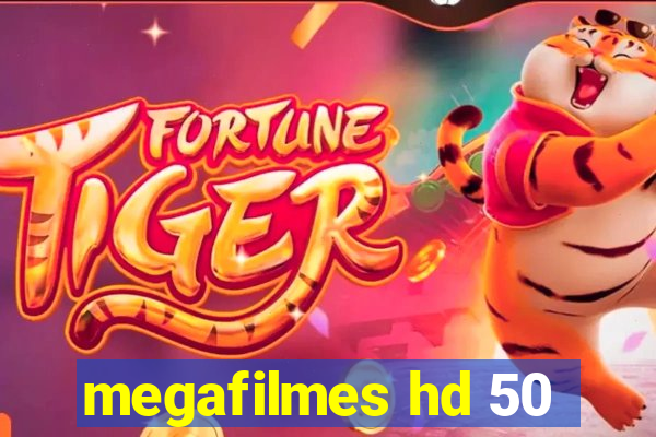 megafilmes hd 50