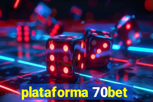 plataforma 70bet