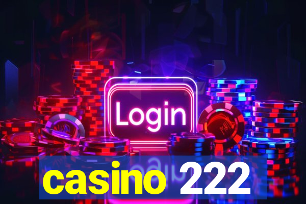 casino 222