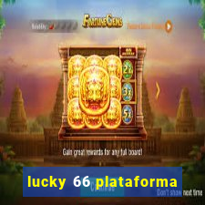 lucky 66 plataforma