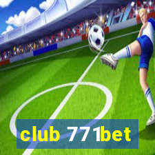 club 771bet