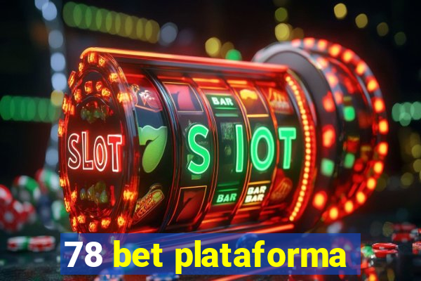 78 bet plataforma