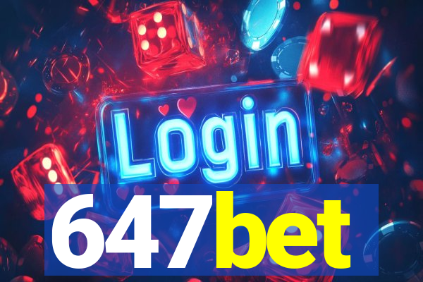 647bet