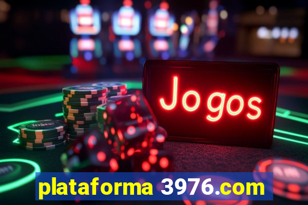 plataforma 3976.com