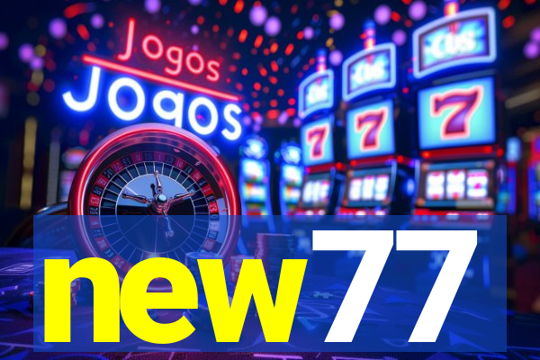 new77