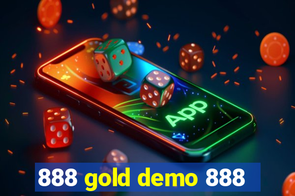 888 gold demo 888