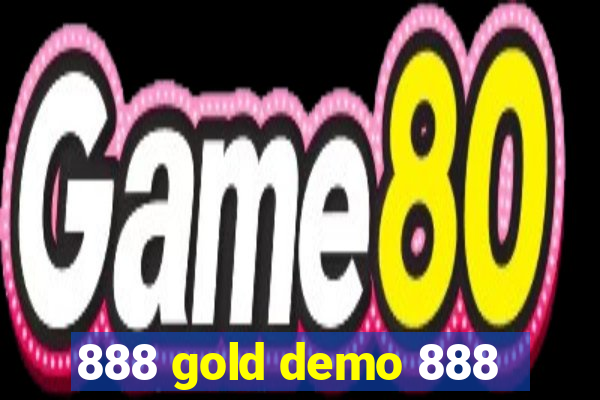 888 gold demo 888