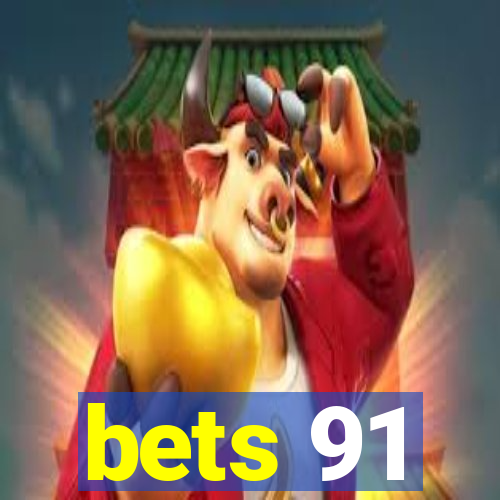 bets 91