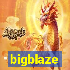 bigblaze