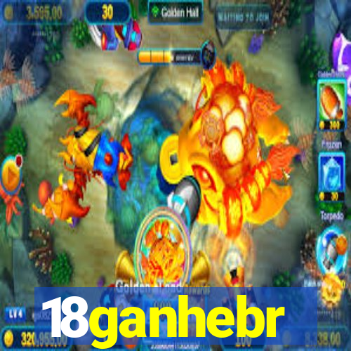 18ganhebr