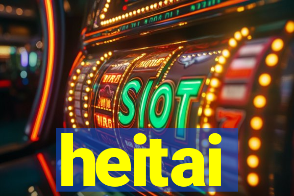 heitai