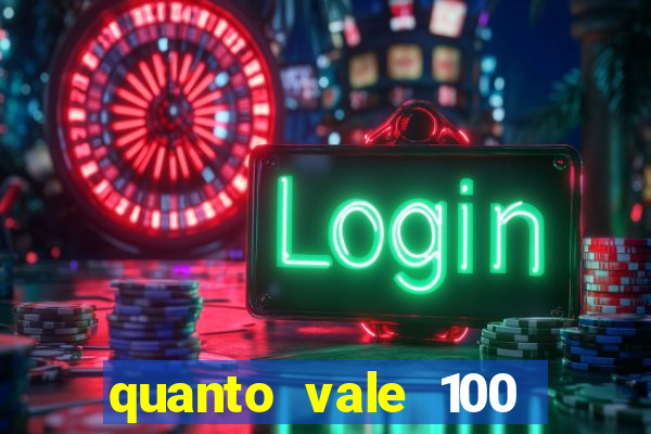 quanto vale 100 pesos em real