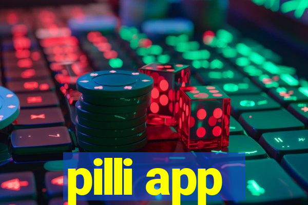 pilli app