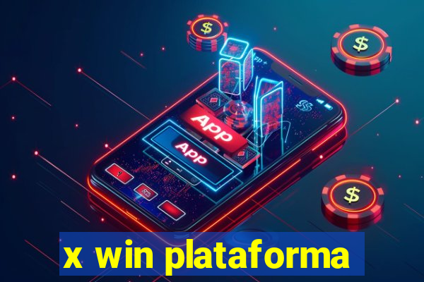 x win plataforma