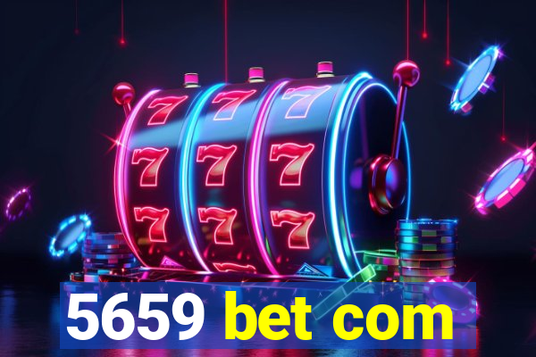 5659 bet com