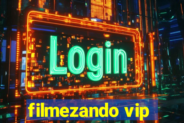 filmezando vip