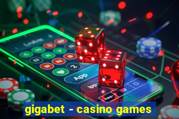 gigabet - casino games