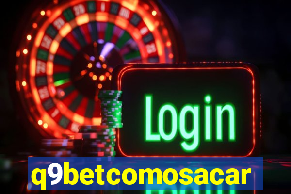 q9betcomosacar