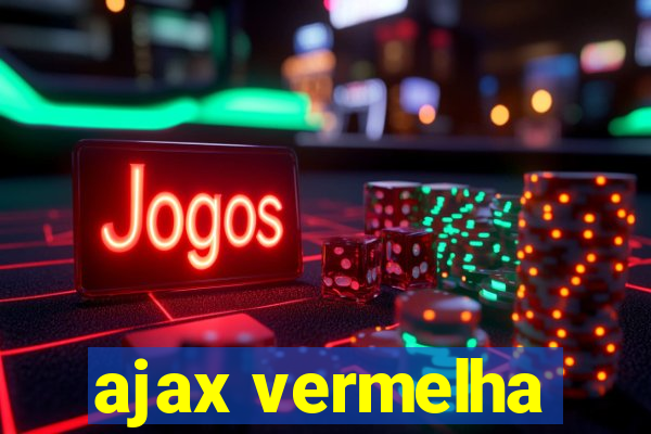 ajax vermelha