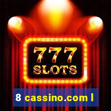 8 cassino.com l