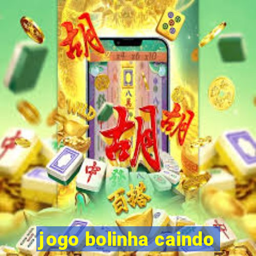 jogo bolinha caindo