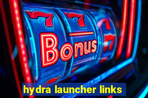 hydra launcher links