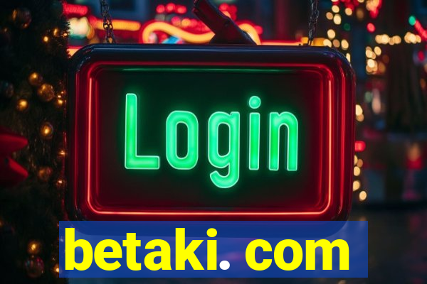 betaki. com