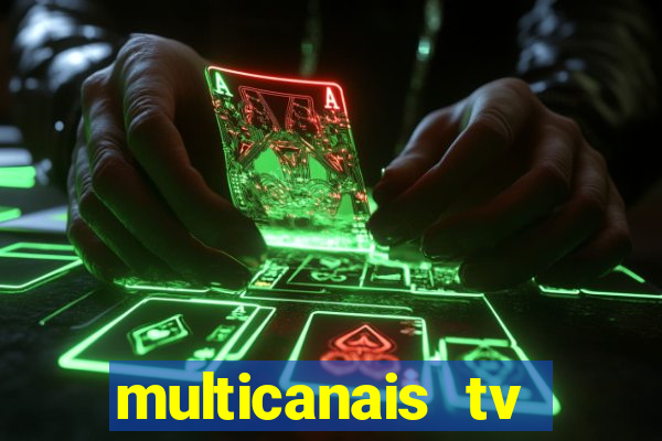 multicanais tv online ao vivo