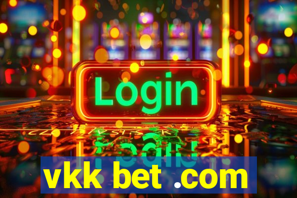 vkk bet .com