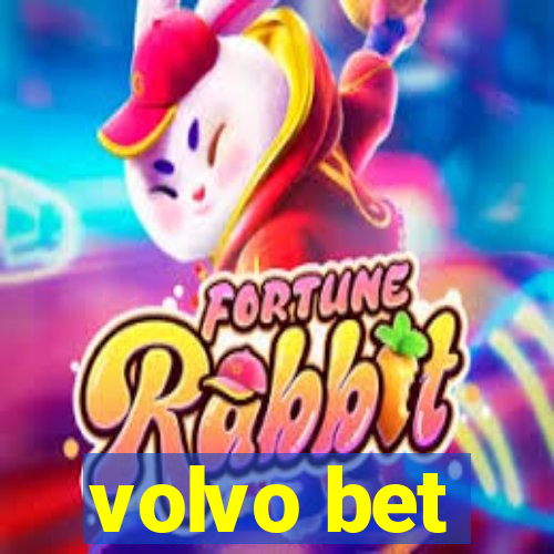 volvo bet